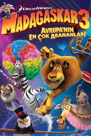 Madagaskar 3 Avrupa'nın En Çok Arananları izle