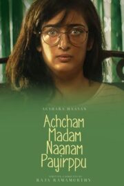 Achcham Madam Naanam Payirppu